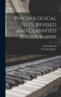 Image for Psychological Tests, Revised and Classified Bibliography