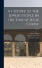 Image for A History of the Jewish People in the Time of Jesus Christ; 2, dv.2