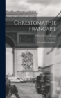 Image for Chrestomathie Francaise