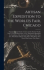 Image for Artisan Expedition to the World&#39;s Fair, Chicago [microform]