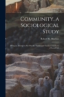 Image for Community, a Sociological Study [microform]