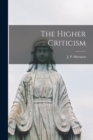 Image for The Higher Criticism [microform]