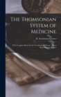 Image for The Thomsonian System of Medicine