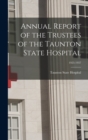 Image for Annual Report of the Trustees of the Taunton State Hospital; 1925-1937