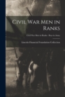 Image for Civil War Men in Ranks; Civil War Men in Ranks - Boys in Army