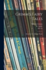 Image for Grimm&#39;s Fairy Tales : Retold in One-syllable Words