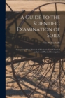 Image for A Guide to the Scientific Examination of Soils