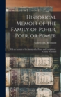 Image for Historical Memoir of the Family of Poher, Poer, or Power; With an Account of the Barony of Le Power and Coroghmore, County Waterford