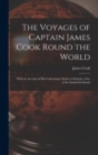 Image for The Voyages of Captain James Cook Round the World [microform]