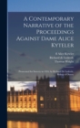 Image for A Contemporary Narrative of the Proceedings Against Dame Alice Kyteler
