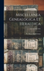 Image for Miscellanea Genealogica Et Heraldica; Vol. 3 (1908-1909)