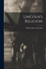 Image for Lincoln&#39;s Religion