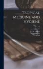 Image for Tropical Medicine and Hygiene; v.2