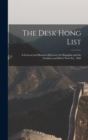 Image for The Desk Hong List; A General and Business Directory for Shanghai and the Northern and River Ports Etc. 1884