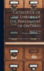 Image for Catalogue of the Library of the Parliament of Ontario [microform]