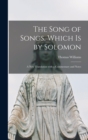 Image for The Song of Songs, Which is by Solomon