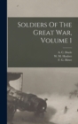 Image for Soldiers Of The Great War, Volume 1