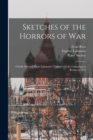 Image for Sketches of the Horrors of War