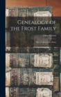 Image for Genealogy of the Frost Family