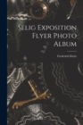 Image for Selig Exposition Flyer Photo Album