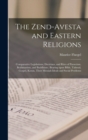 Image for The Zend-Avesta and Eastern Religions