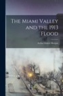Image for The Miami Valley and the 1913 Flood