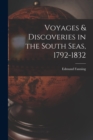 Image for Voyages &amp; Discoveries in the South Seas, 1792-1832