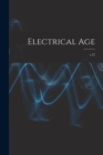 Image for Electrical Age [microform]; v.37