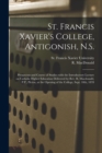 Image for St. Francis Xavier&#39;s College, Antigonish, N.S. [microform] : Prospectus and Course of Studies With the Introductory Lecture on Catholic Higher Education Delivered by Rev. R. Macdonald, P.P., Pictou, a