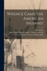 Image for Whence Came the American Indians? [microform]