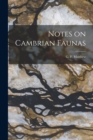 Image for Notes on Cambrian Faunas [microform]