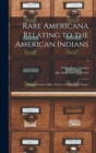 Image for Rare Americana Relating to the American Indians