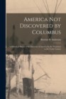 Image for America Not Discovered by Columbus [microform]