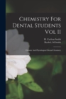 Image for Chemistry For Dental Students Vol II