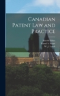 Image for Canadian Patent Law and Practice [microform]