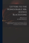 Image for Letters to the Honourable Mr. Justice Blackstone