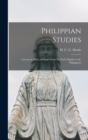 Image for Philippian Studies : Lessons in Faith and Love From St. Paul&#39;s Epistle to the Philippians