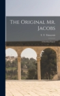 Image for The Original Mr. Jacobs : a Startling Expose´