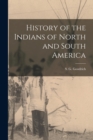 Image for History of the Indians of North and South America [microform]