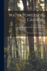 Image for Water Powers of Canada [microform]