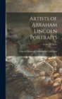 Image for Artists of Abraham Lincoln Portraits; Artists - H Healy