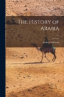 Image for The History of Arabia; v.1