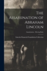 Image for The Assassination of Abraham Lincoln; Assassination - Moving Body