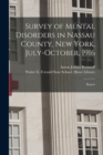 Image for Survey of Mental Disorders in Nassau County, New York, July-October, 1916 : Report