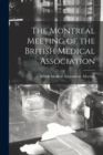 Image for The Montreal Meeting of the British Medical Association