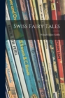 Image for Swiss Fairy Tales