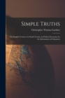 Image for Simple Truths : the English Version of a Small Treatise on Political Economy for the Information of Chinamen