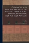 Image for Catalogue and Announcement of the Ward-Belmont School for Young Women, 1924-1925 (1924, August).; 1924, August