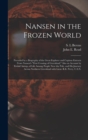 Image for Nansen in the Frozen World [microform]