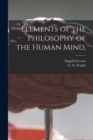 Image for Elements of the Philosophy of the Human Mind, [microform]